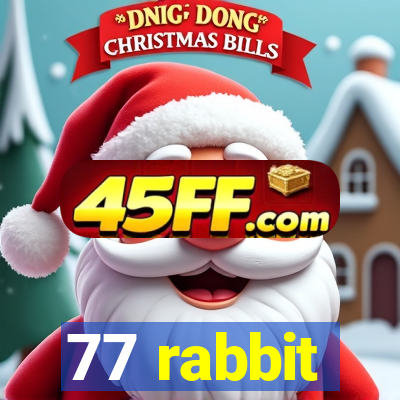 77 rabbit